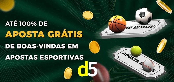 d5 Ate 100% de Aposta Gratis